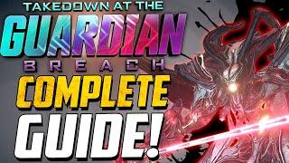 Takedown At The Guardian Breach COMPLETE GUIDE - HOW TO - Borderlands 3 New Guardian Takedown Guide