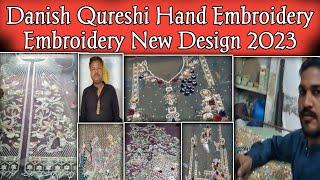 Danish Qureshi Hand Embroidery|Embroidery New Design 2023|Bridal Embroidery|Karachi Info#embroidery