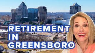 Top Reasons to Retire in Greensboro North Carolina l Retiring in Greensboro North Carolina