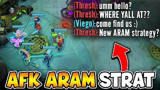 ARAM, BUT WE AFK UNTIL THEY GET TO OUR NEXUS (CAN WE COMEBACK?)