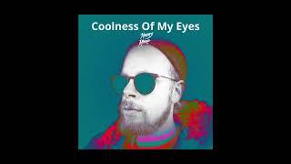 Muzzy Mike - Coolness Of My Eyes (OFFICIAL AUDIO)