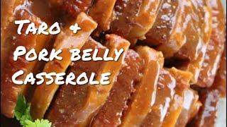 Dad's Recipe: Traditional Chinese Taro & Pork Belly Casserole 芋头扣肉 FullHappyBelly