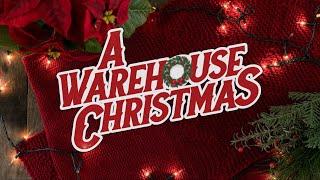 A Warehouse Christmas