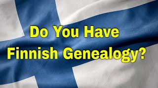 Do You Have Finnish Genealogy? | Ancestral Findings Podcast