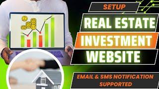 Setup real estate investment website with Livechat & Email & sms notification