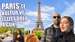 Paris'te 4 Gün Neler Yaptık? | Gezi ve Lezzet Rehberi - Seyahat Vlog