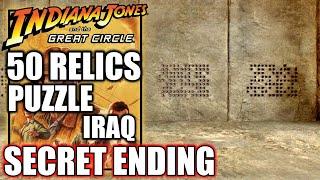 Indiana Jones and the Great Circle - 50 Ancient Relics Puzzle Solution - SECRET ENDING - Iraq