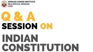 Indian Constitution Q&A |Live| |Live Quiz| |Armaan Career Institute|