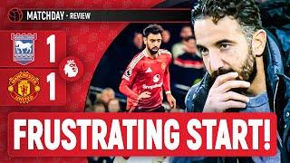 Amorim's Tricky Start! | Ipswich Town 1-1 Manchester United LIVE Match Review | Premier League