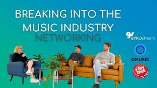 Breaking into the Music Industry: Networking | GYROstream