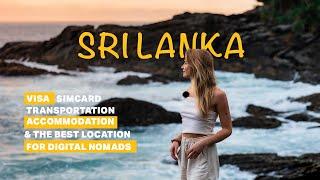 Traveling to Sri Lanka as a digital nomad | Sri Lanka E1