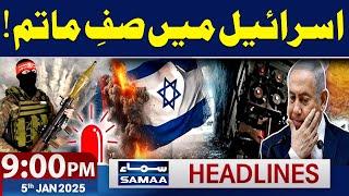 Major Attack on Israel: Multiple Casualties Reported | 9 PM News Headlines | 5 January 2025 | SAMAA