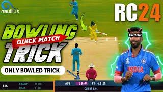 RC24 BOWLING BOWLED TRICK  HOW TO TAKE WICKET IN RC24   RC24 FAST BOWLING TRICKRC24 BOWLING TRICK