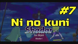 Ni No Kuni#7 - Affronter Shadar.