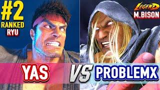 SF6  YAS (#2 Ranked Ryu) vs PROBLEMX (M.Bison)  Street Fighter 6 High Level Gameplay