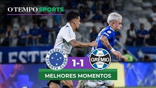 CRUZEIRO 1X1 GRÊMIO - Veja os MELHORES MOMENTOS da partida