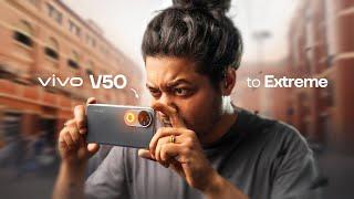 I Tested vivo V50 Cameras to the Limit