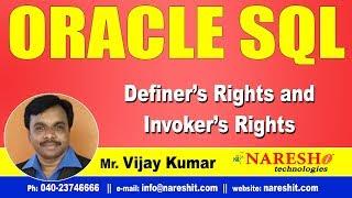 Definer’s Rights and Invoker’s Rights in PL/SQL | Oracle PL/SQL Tutorial Videos | Mr.Vijay Kumar