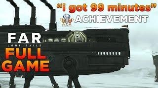 FAR Lone Sails Full Gameplay Walkthrough Part 1 - I Got 99 Minutes Achievement Guide