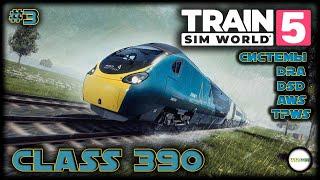 TRAIN SIM WORLD 5 - CLASS 390 PENDOLINO. #3