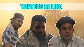 Winters Be Like | Hyderabadi Comedy | Warangal Diaries