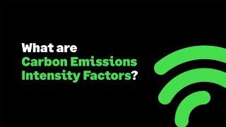 Introduction to Carbon Emissions Intensity Factors – Carbon Accounting with Sage Earth