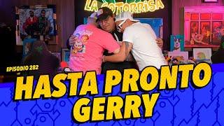 Anecdotario 261 - Hasta pronto Gerry