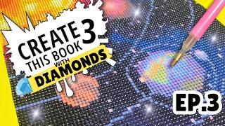 Create This Book 3 USING ONLY DIAMONDS EP.3 @MoriahElizabeth