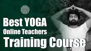 Best Yoga Teachers Training Course (Yoga Alliance)