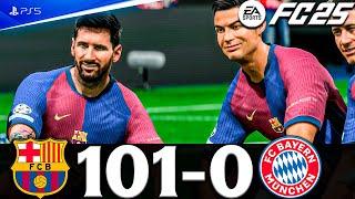 FC 25 - MESSI, RONALDO, MBAPPE, NEYMAR, ALL STARS | BARCELONA VS FC BAYERN MUNICH 101-0 | EA FC 25