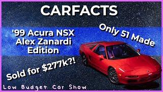 1999 Acura NSX Alex Zanardi Edition - Carfacts - The Low Budget Car Show