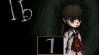 Cry Plays: Ib [P1]