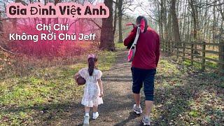 ngày Cuối Chú Jeff Ở Anh, Hai Chú Cháu Như Hình Với Bóng