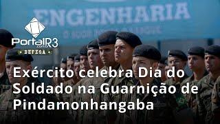 Dia do Soldado é celebrado no Exército em Pindamonhangaba - 2024