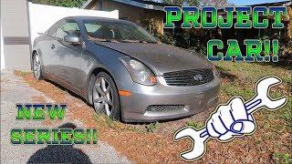 NEW PRJECT CAR!! INFINITI G35 COUPE! "THE FAMILY PROJECT"