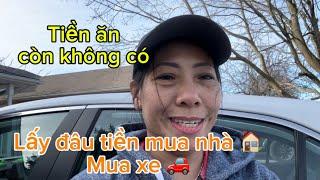 Cuộc sống Canada tình hình kinh tế hiện tại tiền ăn còn không có lấy đâu mua nhà mua xe