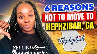 6 Reasons NOT To Move To Hephzibah, GA