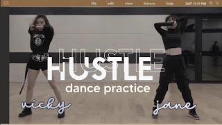 [Jane Wang & Vicky Wei]-Hustle Dance Practice Video