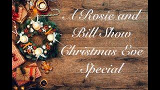 S2-34 A Rosie and Bill Show Christmas Eve Special