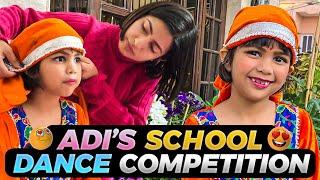 Adi's School Dance Competition | Adi Keshari Family Connection Vlog