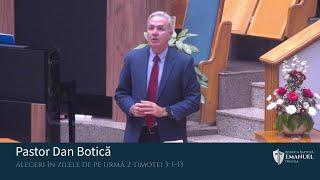 03.11.2024 PM | D. Botică „Alegeri în zilele de pe urmă” 2 Timotei 3: 1-13