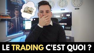 Qu'est-ce que le TRADING ?