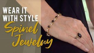 Wear It With Style: Spinel Jewelry