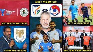 Why Vietnam game is must win for India?|AFC shifted ACL 2 Matches|RFYC Youth League|Dempo SC Vision