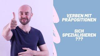 Verben mit Präpositionen: sich spezialisieren auf + Akkusativ B2 C1