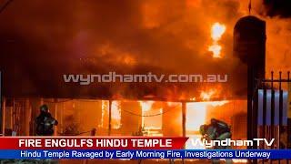 Hindu Temple Fire in Hoppers Crossing