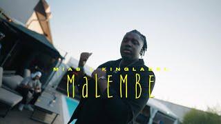 MIAS x KINGLABEL - MALEMBE 4K DIR BY PAVYL