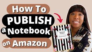 How to PUBLISH a Notebook on AMAZON in 10 mins️