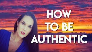 How To Be Authentic - Teal Swan