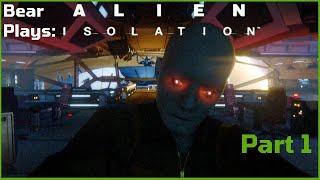 Bear Plays: Alien Isolation - Part 1, Division